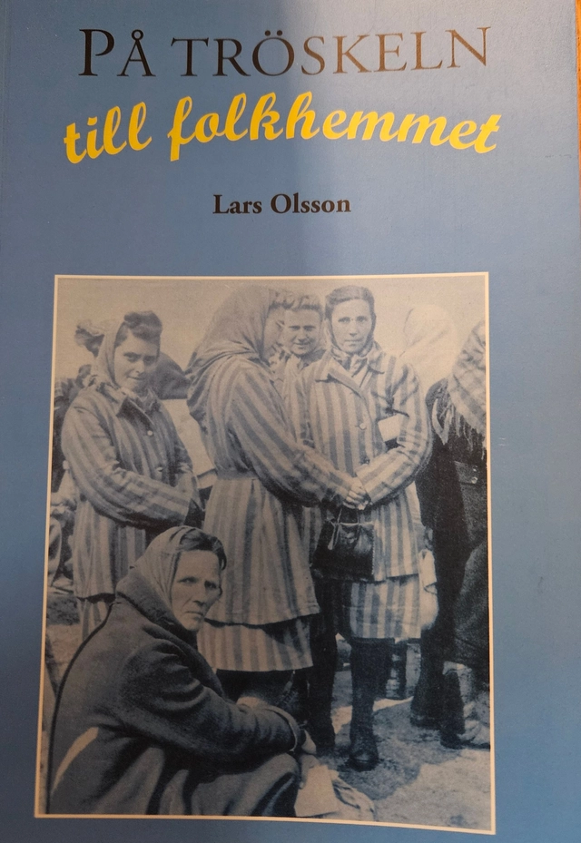 På tröskeln till folkhemmet : baltiska flyktingar och polska koncentrationslägerfångar som reservarbetskraft i skånskt jordbruk kring slutet av andra världskriget; historiker Lars Olsson; 1995