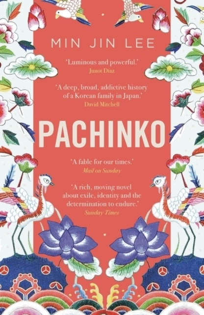 Pachinko; Min Jin Lee; 2017