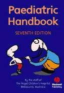 Paediatric Handbook; Michael Marks, Jane Munro, Georgia Paxton; 2005