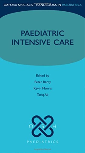 Paediatric intensive care; Peter Barry; 2010