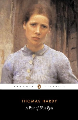 Pair of Blue Eyes; Thomas Hardy, Pamela Dalziel; 1998