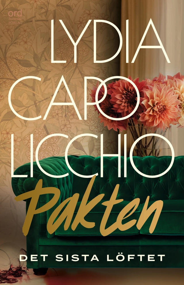 Pakten : det sista löftet; Lydia Capolicchio; 2024
