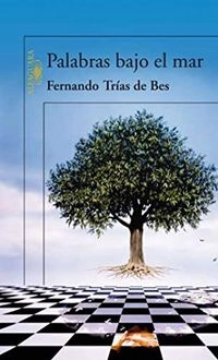 Palabras bajo el mar; Fernando Trías de Bes