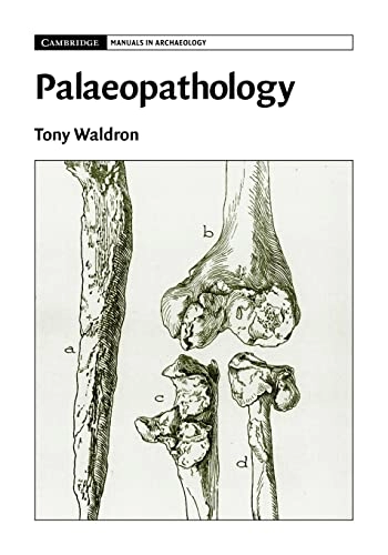 Palaeopathology; Tony Waldron; 2009