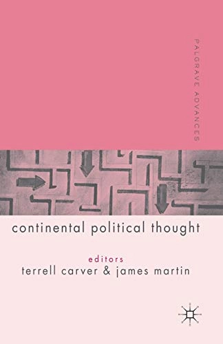 Palgrave advances in continental political thought; T Carver, J Martin; 2006