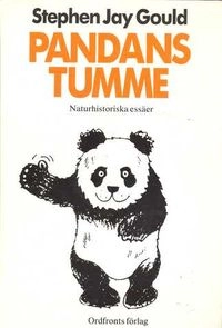 Pandans tumme : naturhistoriska essäer; Stephen Jay Gould; 1987