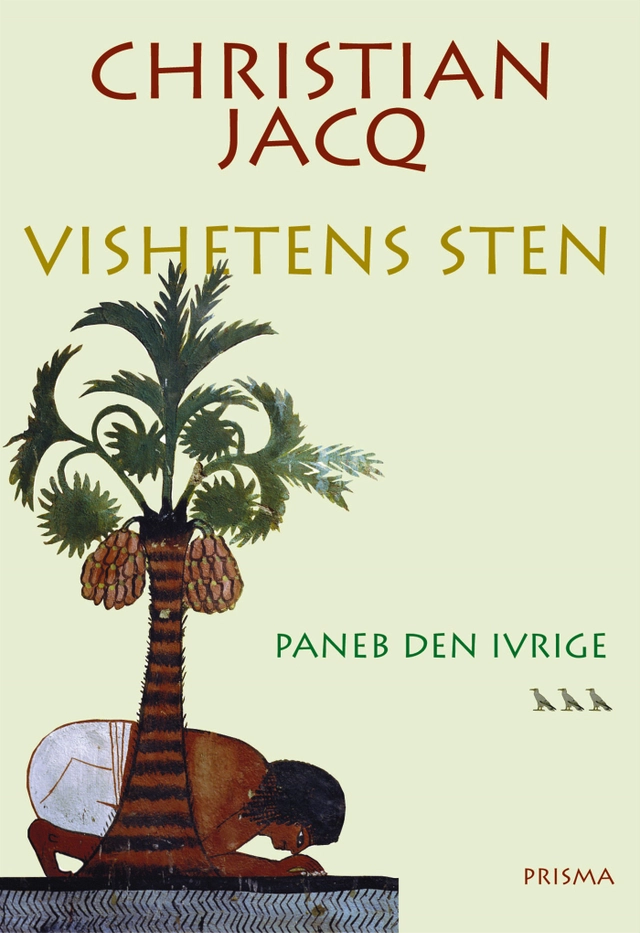 Paneb den ivrige; Christian Jacq; 2000