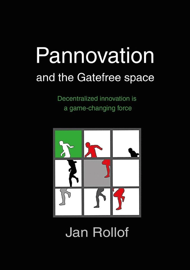 Pannovation and the Gatefree Space; Jan Rollof, Bengt Johansson; 2014