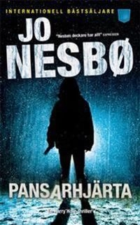 Pansarhjärta; Jo Nesbø; 2011