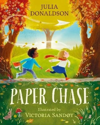 Paper Chase; Julia Donaldson; 2026