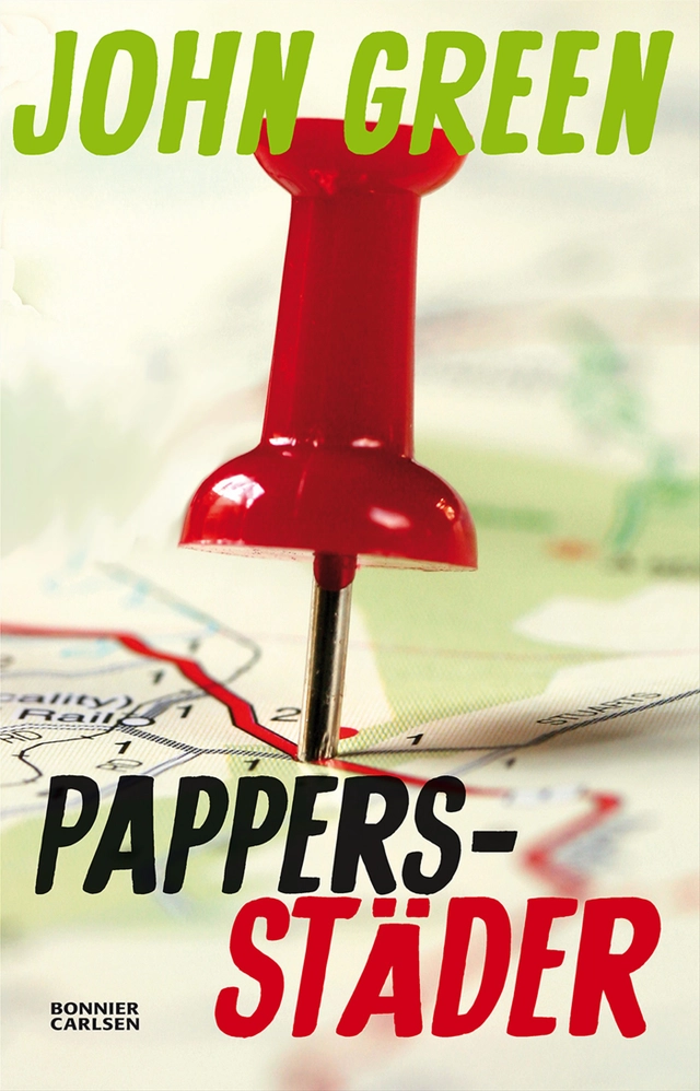 Pappersstäder; John Green; 2014
