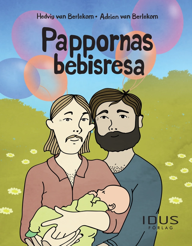 Pappornas bebisresa; Hedvig van Berlekom, Adrian van Berlekom; 2020
