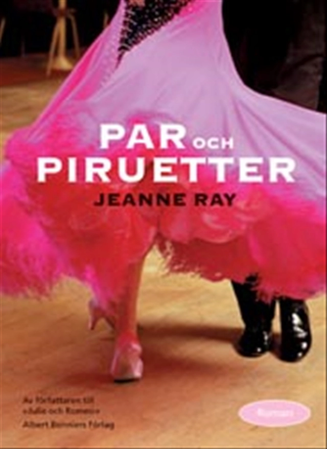 Par och piruetter; Jeanne Ray; 2003