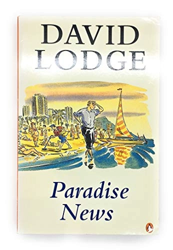 Paradise news : a novel; David Lodge; 1992