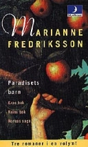 Paradisets barn; Marianne Fredriksson; 1988