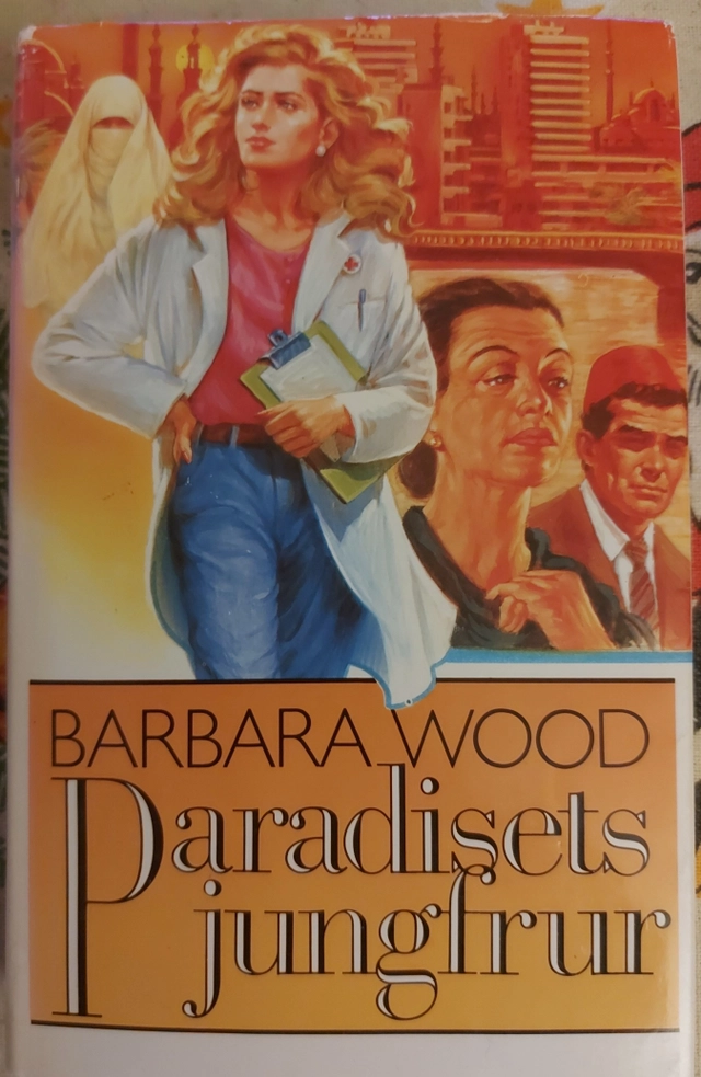 Paradisets jungfrur; Barbara Wood; 1994