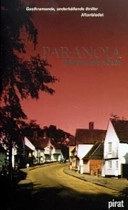Paranoia; Gretelise Holm; 2004