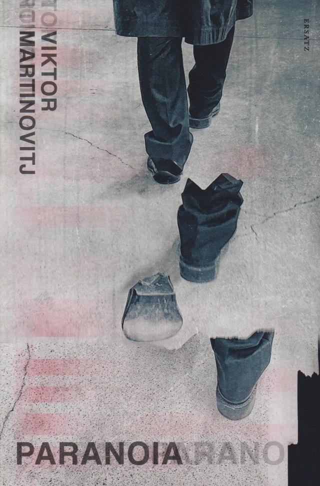 Paranoia; Viktor Martinovitj; 2023