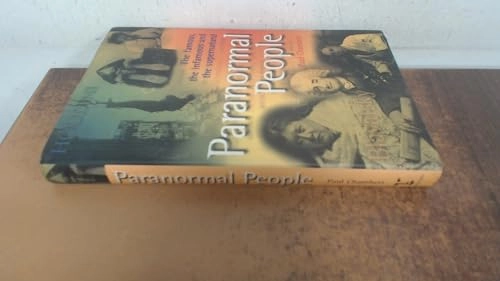 Paranormal People: The Famous, the Infamous, and the Supernatural; Paul Chambers; 1998