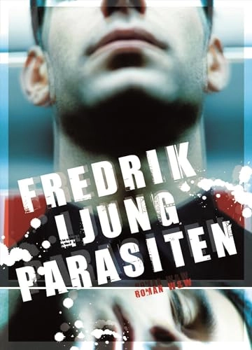 Parasiten; Fredrik Ljung; 2008