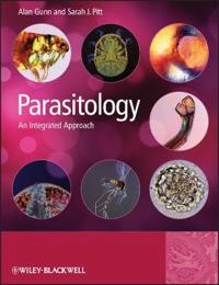 Parasitology: An Integrated Approach; Alan Gunn, Sarah Jane Pitt; 2012
