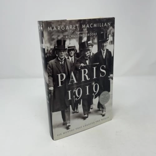 Paris 1919 : six months that changed the world; Margaret MacMillan; 2002