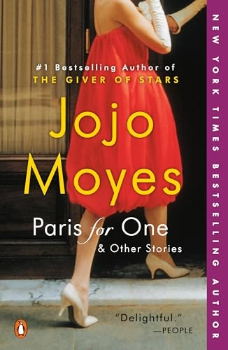 Paris for One and Other Stories; Jojo Moyes; 2017