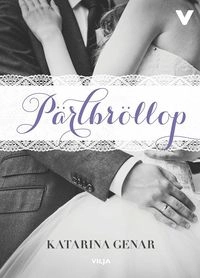 Pärlbröllop; Katarina Genar; 2016