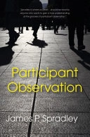 Participant observation; James P. Spradley; 2016