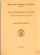 Partireformationen : från bondeförbund till centerparti; Hans Albin Larsson; 1980