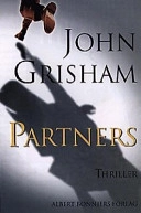 Partners : [thriller]; John Grisham; 1998