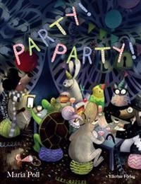 Party! Party!; Maria Poll; 2016