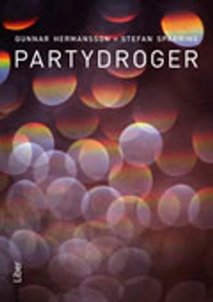 Partydroger; Gunnar Hermansson, Stefan Sparring; 2011