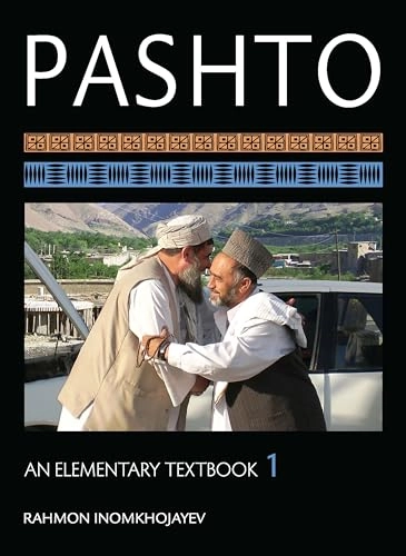 Pashto : an elementary textbook, volume 1; Rahmon Inomkhojayev; 2011
