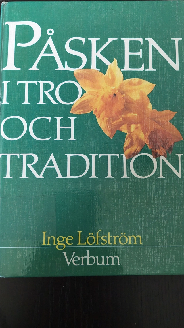 Påsken i tro och tradition; Inge Löfström; 1983
