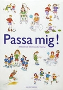 Passa mig! : inkluderad idrottsundervisning; Eva Fors; 2004