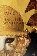 Passionen; Jeanette Winterson; 2007
