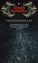 Passionsspelet : Roman; Jonas Gardell; 2001