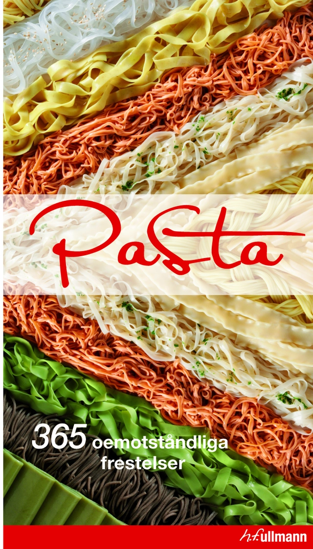 Pasta : 365 oemotståndliga frestelser; Hilaire Walden; 2010