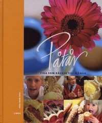 Påtår : fika som räcker till många; Emma Eneborg, Jan Carlquist, Marie Tonkin Reda, Jens Baagoe, Inga-Lina Lindqvist, Magnus Magnusson, Gunlög Rosén; 2008