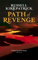 Path Of Revenge; Russell Kirkpatrick; 2008