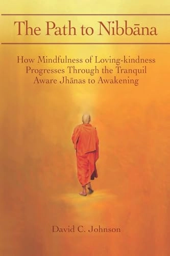 Path to Nibbana; David C Johnson; 2017