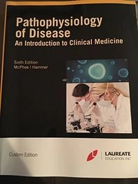 Pathophysiology of Disease An Introduction to Clinical Medicine; Stephen McPhee
