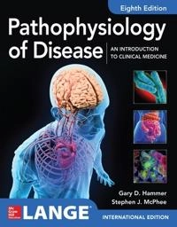 Pathophysiology of disease: an introduction to clinical medicine; Gary D. Hammer; 2019