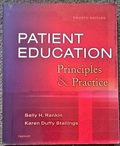Patient education : principles & practice; Sally H. Rankin; 2001