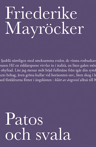 Patos och svala; Friederike Mayröcker; 2019