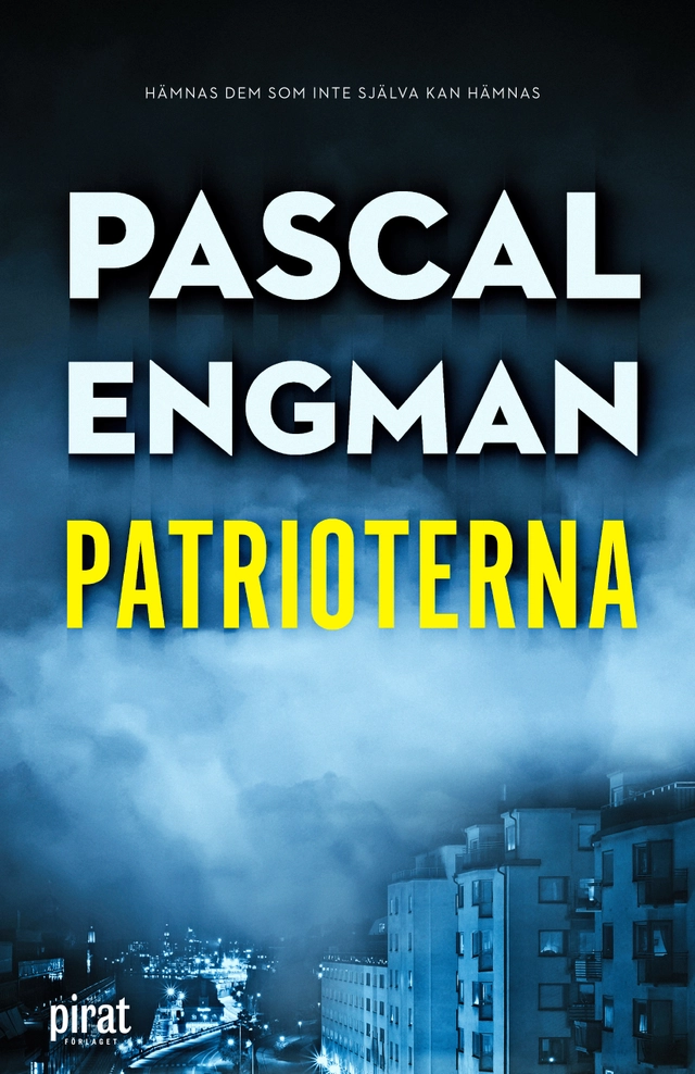 Patrioterna; Pascal Engman; 2018