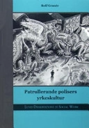 Patrullerande polisers yrkeskultur; Rolf Granér; 2004