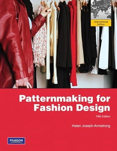 Patternmaking for fashion design; Helen Joseph. Armstrong; 2010
