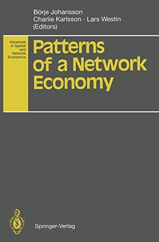 Patterns of a network economy; Charlie Karlsson, Lars Westin, Börje Johansson; 1994